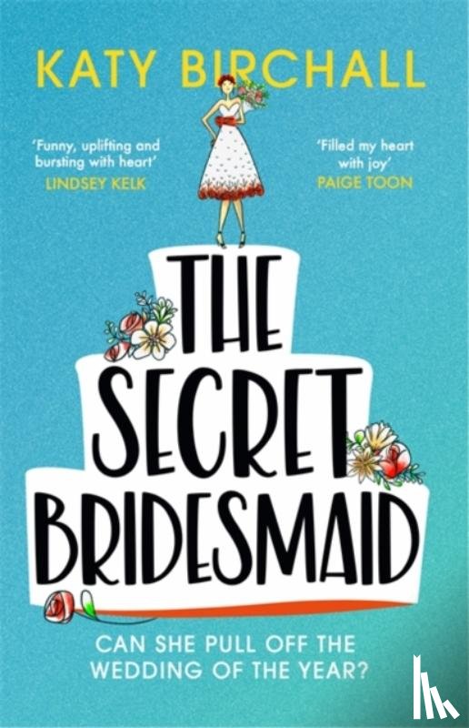Birchall, Katy - The Secret Bridesmaid
