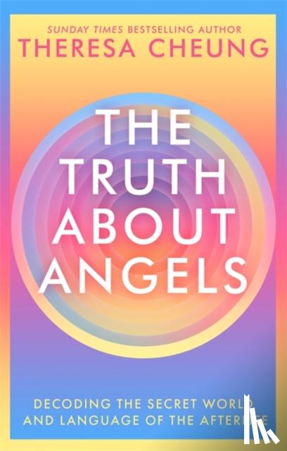 Cheung, Theresa - The Truth about Angels