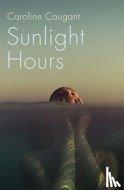 Caugant, Caroline - Sunlight Hours