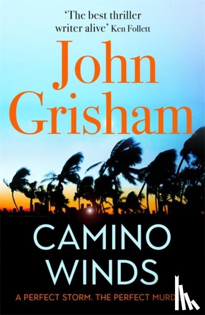 John Grisham - Camino Winds