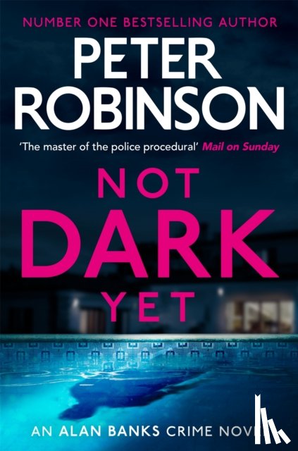 Robinson, Peter - Not Dark Yet