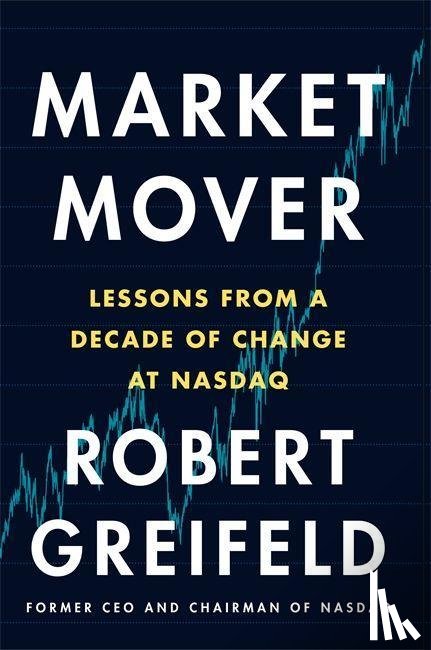 Greifeld, Robert - Market Mover