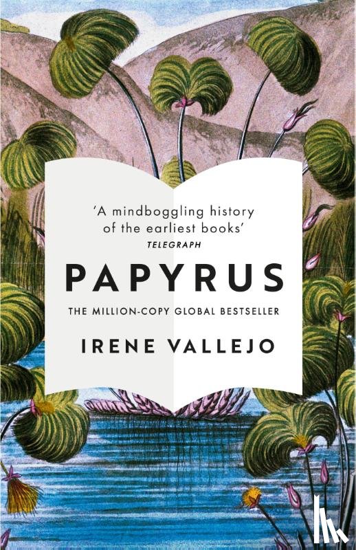 Vallejo, Irene - Papyrus