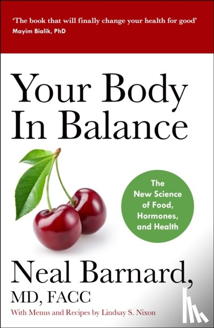 Barnard, Dr Neal - Your Body In Balance