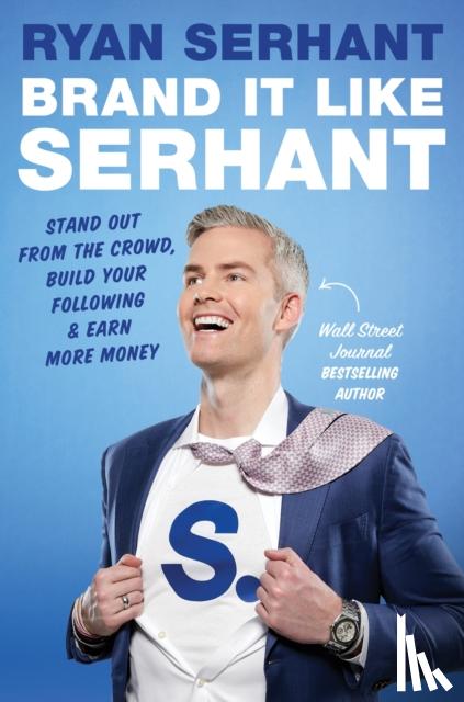 Serhant, Ryan - Brand it Like Serhant