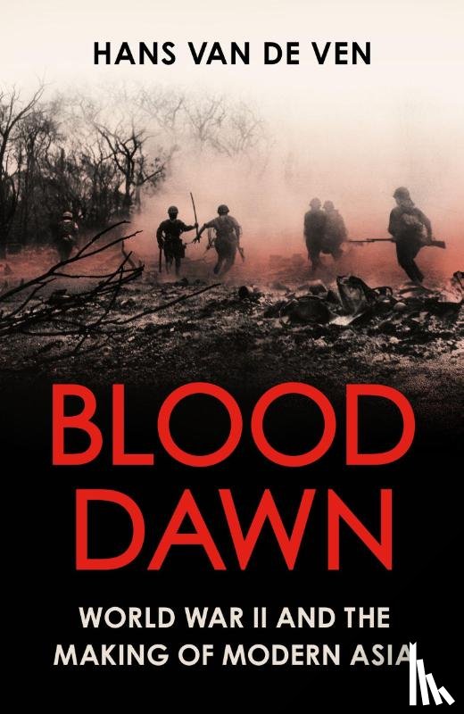 Ven, Hans van de - Blood Dawn