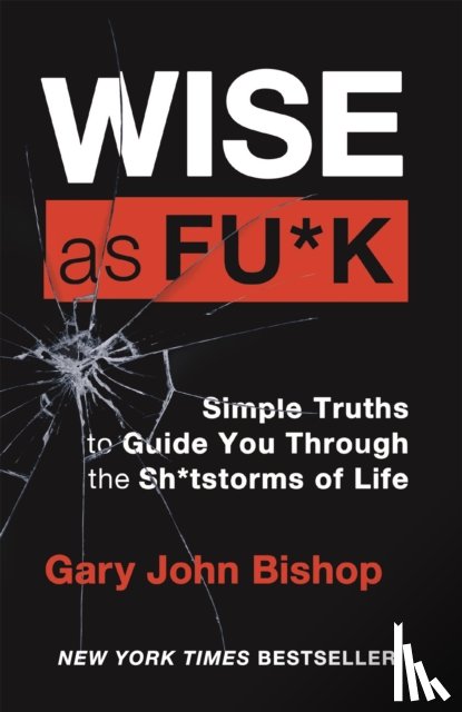 Bishop, Gary John - Wise as F*ck
