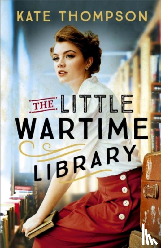 Thompson, Kate - The Little Wartime Library