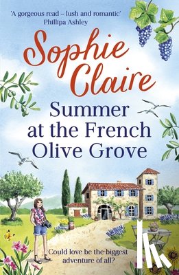Claire, Sophie - Summer at the French Olive Grove
