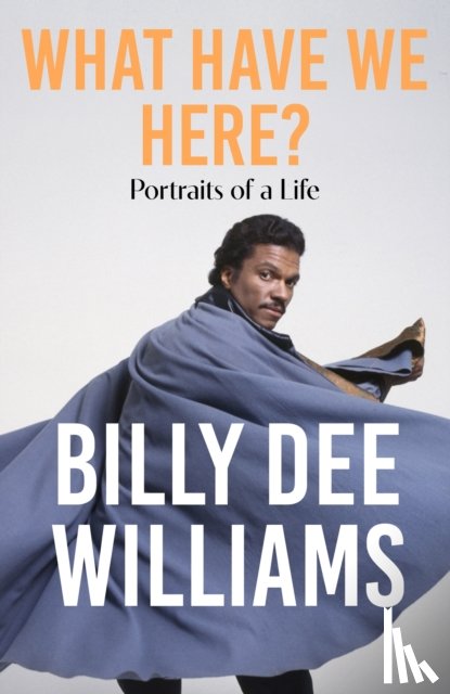Williams, Billy Dee - What Have We Here