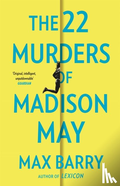 Barry, Max - The 22 Murders Of Madison May