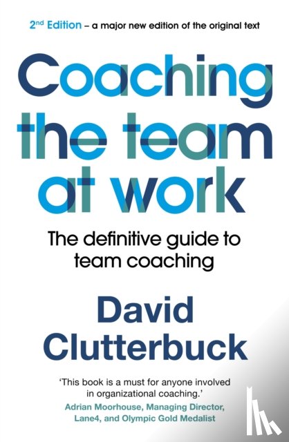 Clutterbuck, David - Coaching the Team at Work