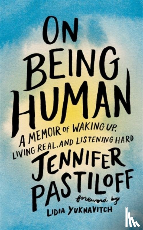 Pastiloff, Jennifer - On Being Human