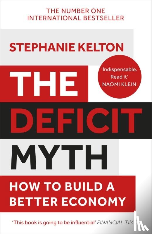 Kelton, Stephanie - The Deficit Myth