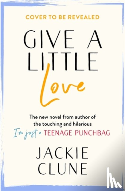 Clune, Jackie - Give a Little Love