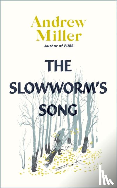 Miller, Andrew - The Slowworm's Song