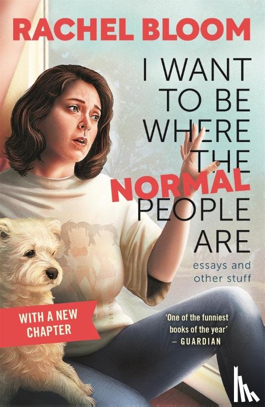 Bloom, Rachel - I Want to Be Where the Normal People Are