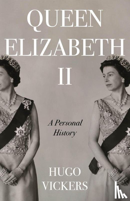 Vickers, Hugo - Queen Elizabeth II