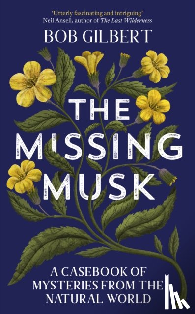 Gilbert, Bob - The Missing Musk