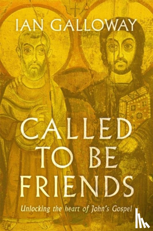 Galloway, Ian - Called To Be Friends