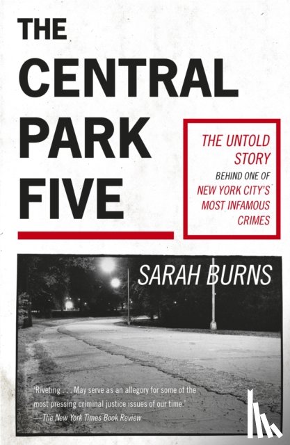 Burns, Sarah - The Central Park Five