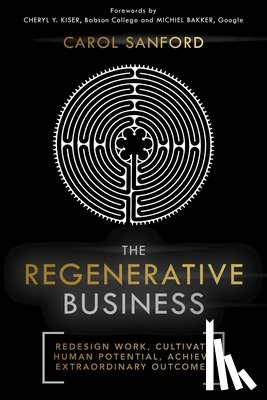 Sanford, Carol - The Regenerative Business