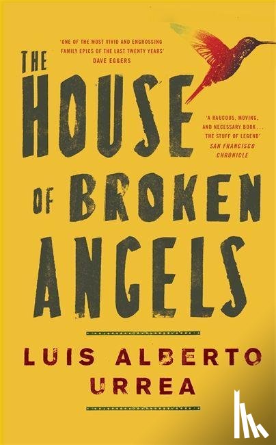 Urrea, Luis Alberto - The House of Broken Angels