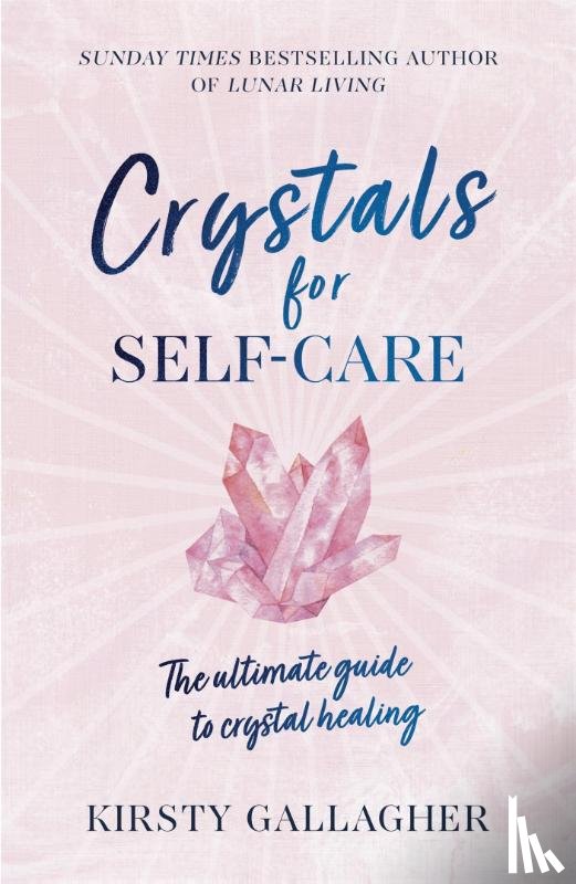 Gallagher, Kirsty - Crystals for Self-Care