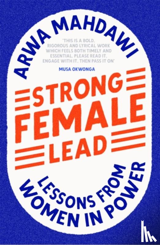 Mahdawi, Arwa - Strong Female Lead