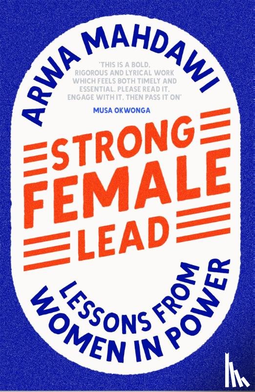 Mahdawi, Arwa - Strong Female Lead