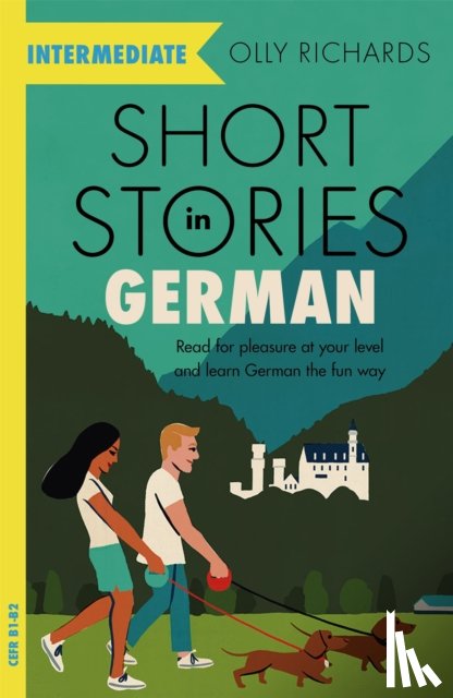 Richards, Olly - Short Stories in German for Intermediate Learners