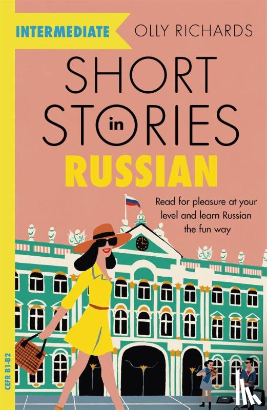 Richards, Olly - Short Stories in Russian for Intermediate Learners