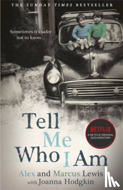 Lewis, Alex And Marcus, Hodgkin, Joanna - Tell Me Who I Am
