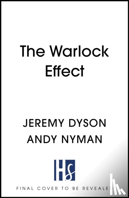 Dyson, Jeremy, Nyman, Andy - The Warlock Effect
