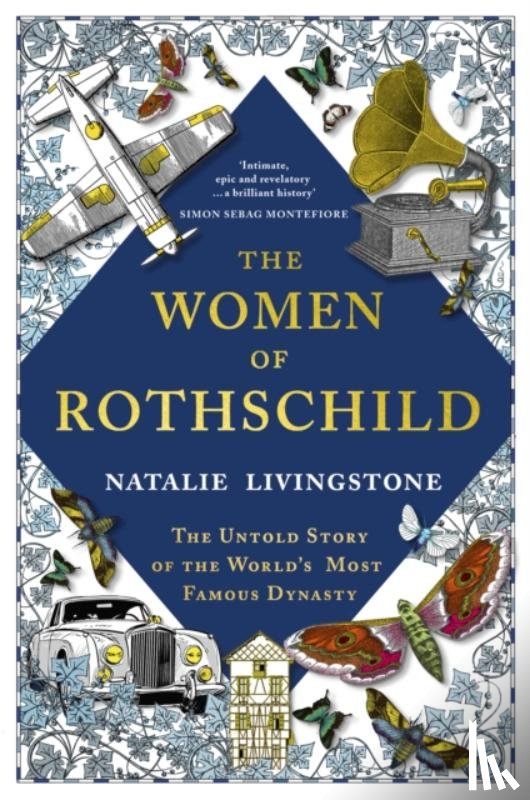 Livingstone, Natalie - The Women of Rothschild