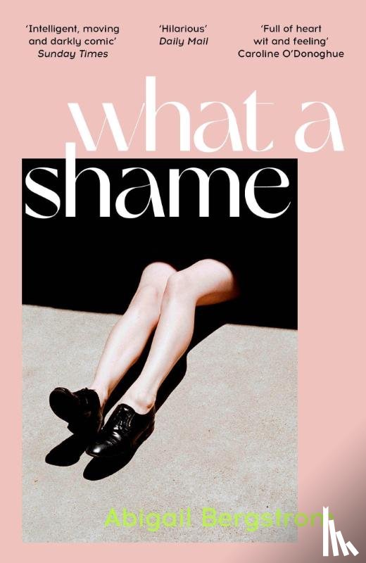 Bergstrom, Abigail - What a Shame