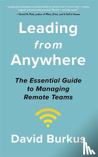 Burkus, David - Leading From Anywhere