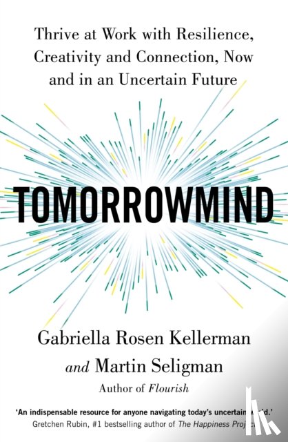 Kellerman, Gabriella Rosen, Seligman, Martin - TomorrowMind