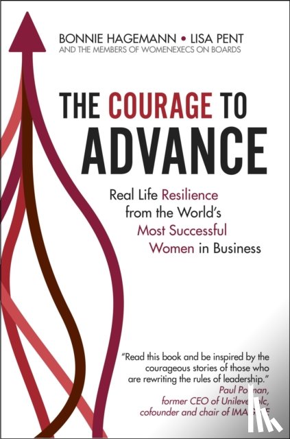 Hagemann, Bonnie, Pent, Lisa, Boards, Women Execs on - The Courage to Advance