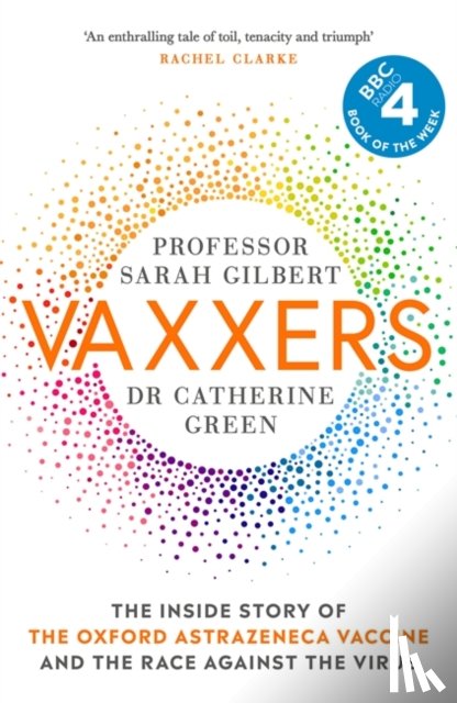 Gilbert, Sarah, Green, Catherine - Vaxxers