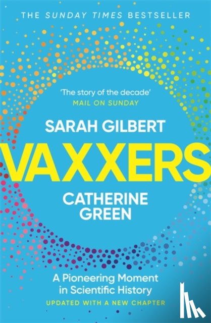 Gilbert, Sarah, Green, Catherine - Vaxxers