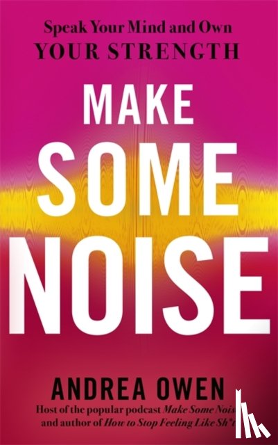 Owen, Andrea - Make Some Noise
