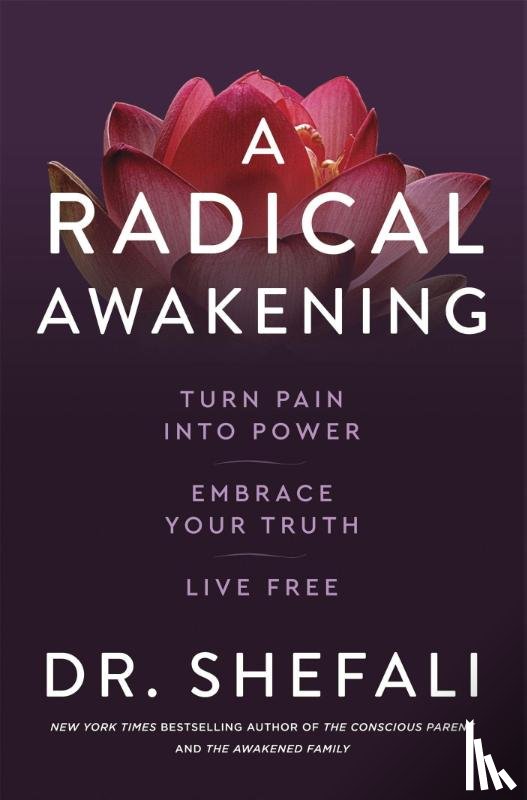 Tsabary, Dr Shefali - A Radical Awakening