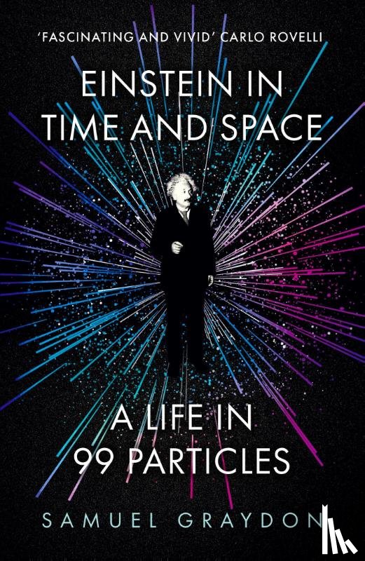 Graydon, Samuel - Einstein in Time and Space