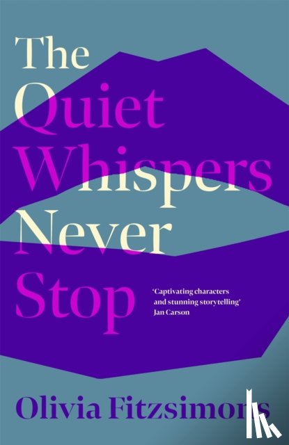 Fitzsimons, Olivia - The Quiet Whispers Never Stop