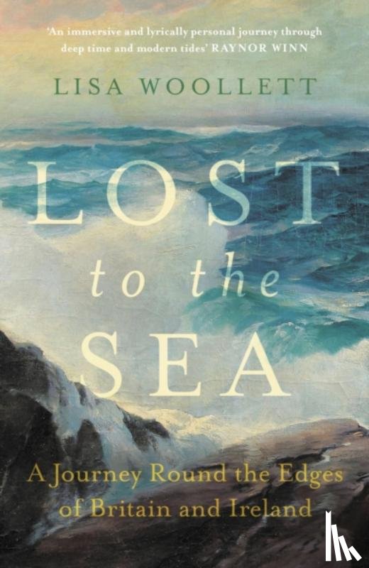 Woollett, Lisa - Lost to the Sea