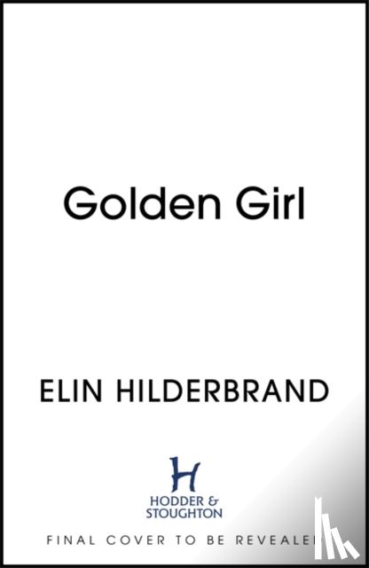 Hilderbrand, Elin - Golden Girl