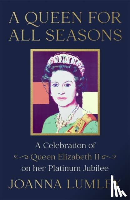 Lumley, Joanna - A Queen for All Seasons