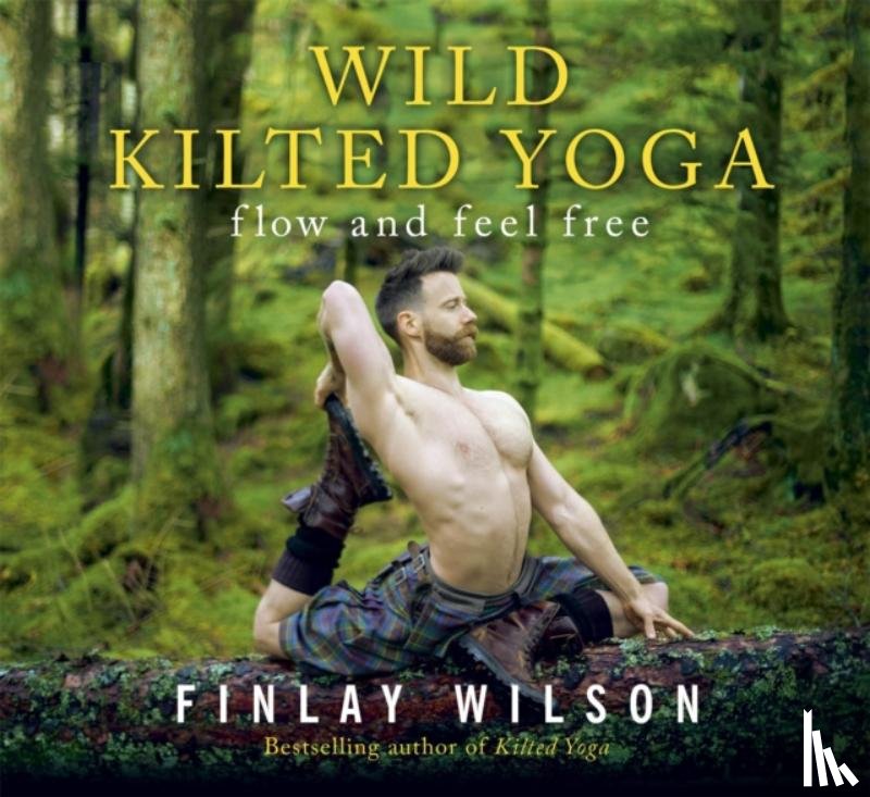 Wilson, Finlay - Wild Kilted Yoga