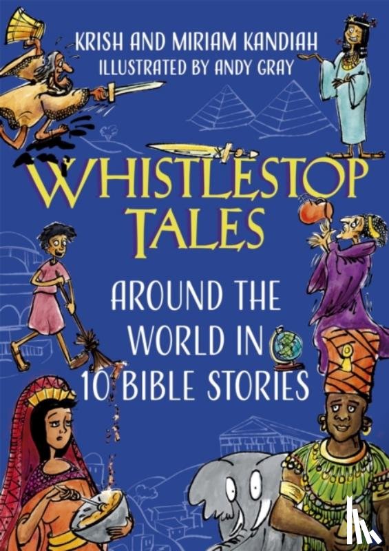 Kandiah, Krish, Kandiah, Miriam - Whistlestop Tales